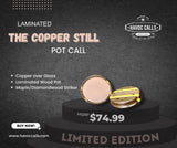 Limited Edition Laminated The Copper Still
