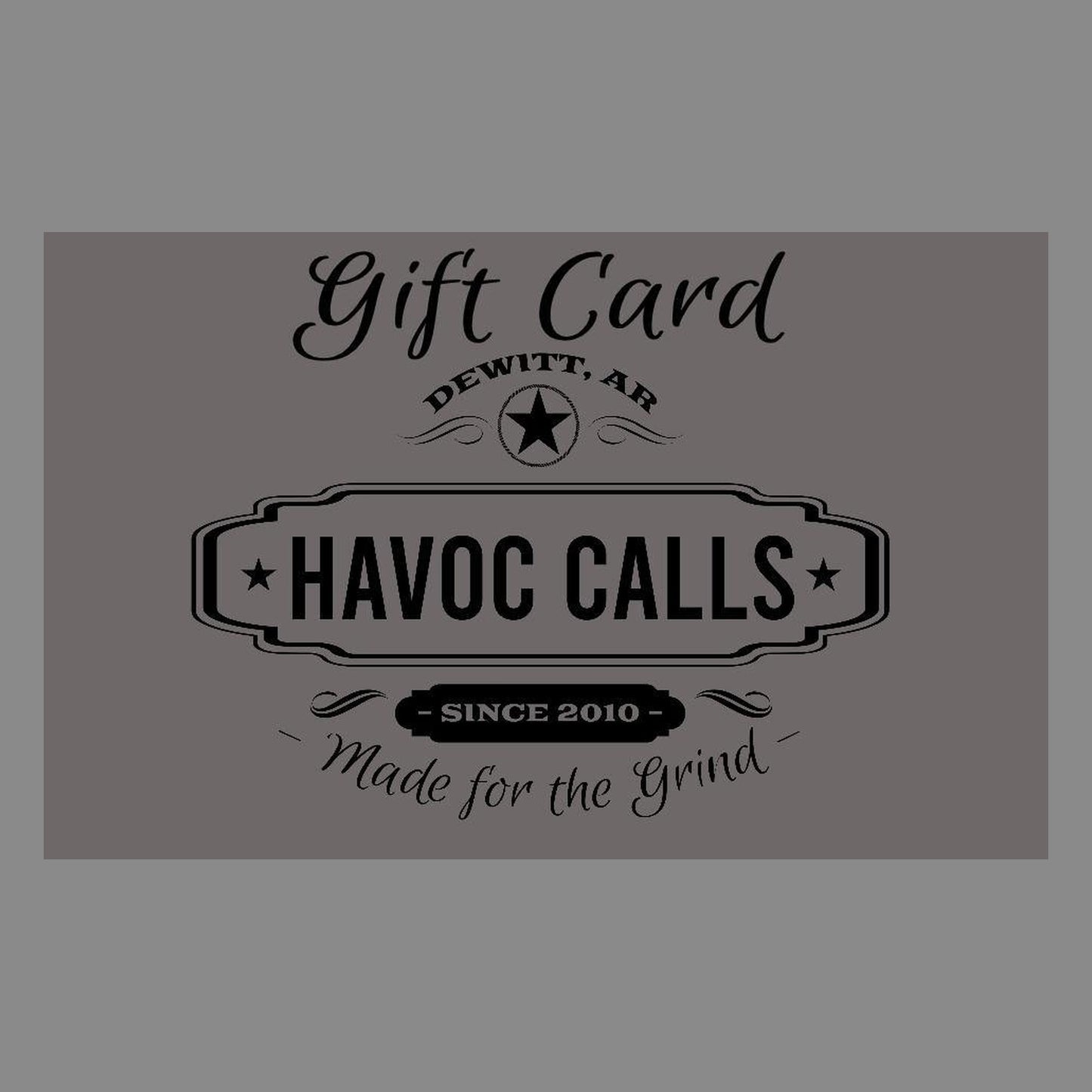 Havoc Calls Gift Card