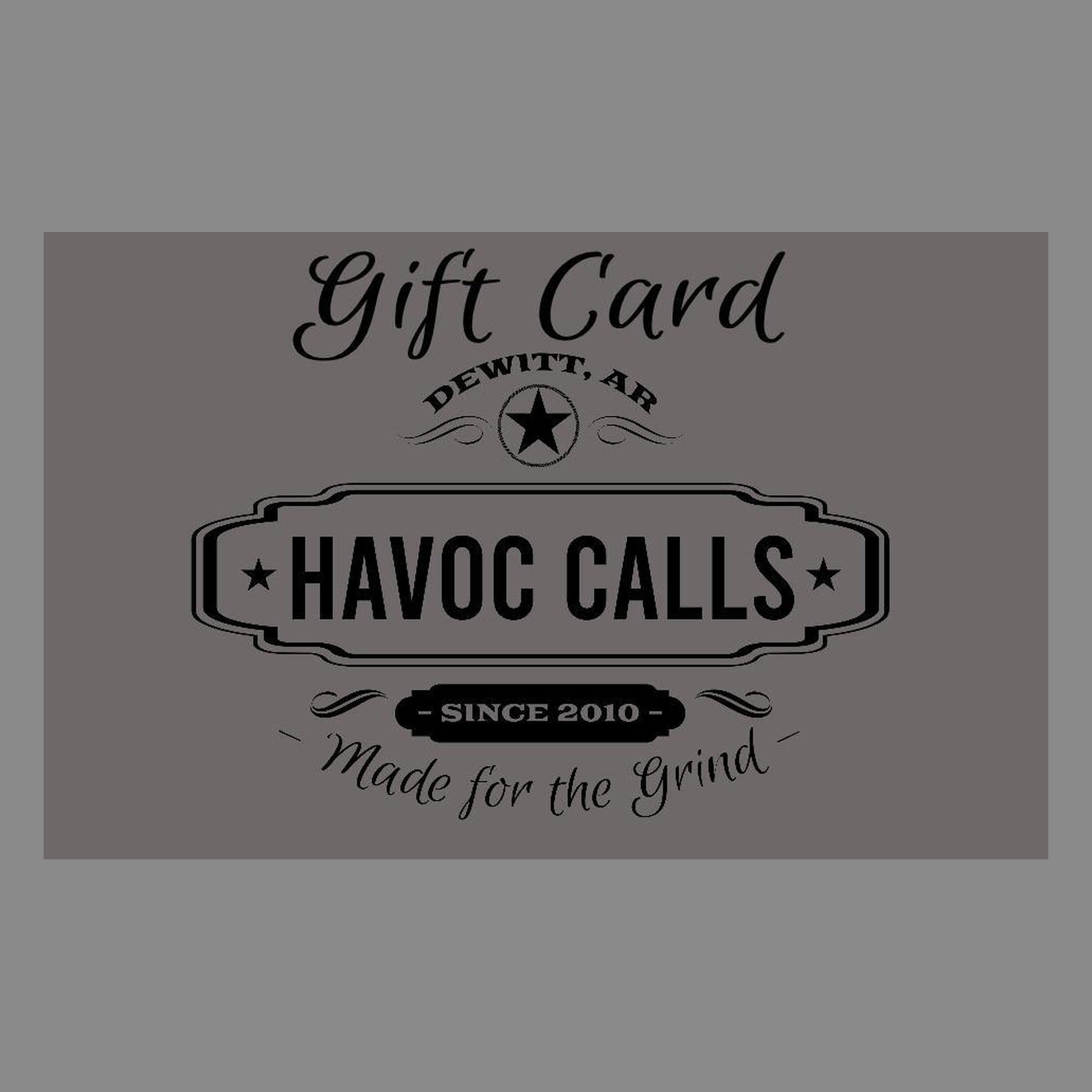 Havoc Calls Gift Card
